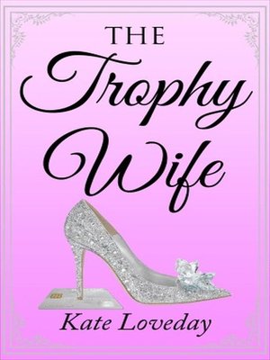 cover image of The Trophy Wife